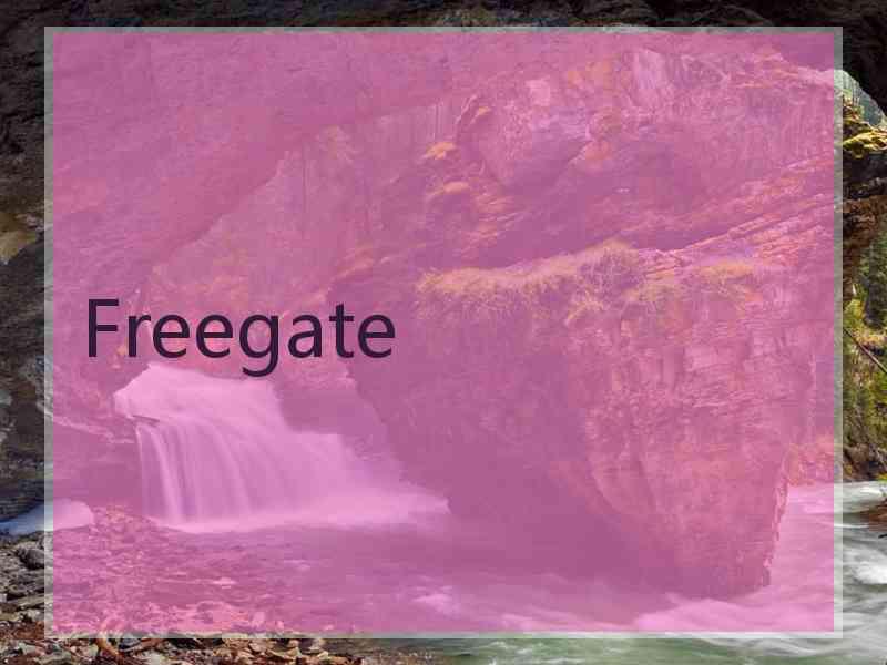 Freegate