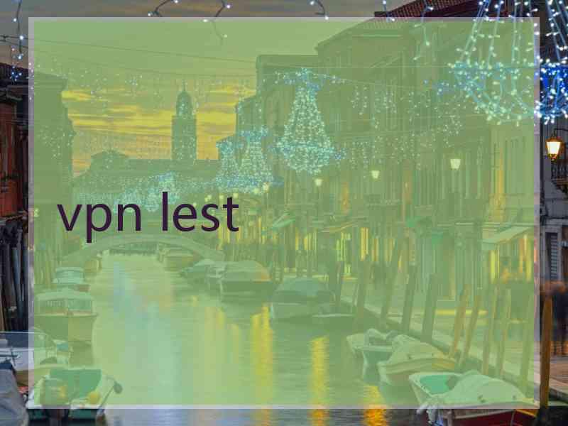 vpn lest