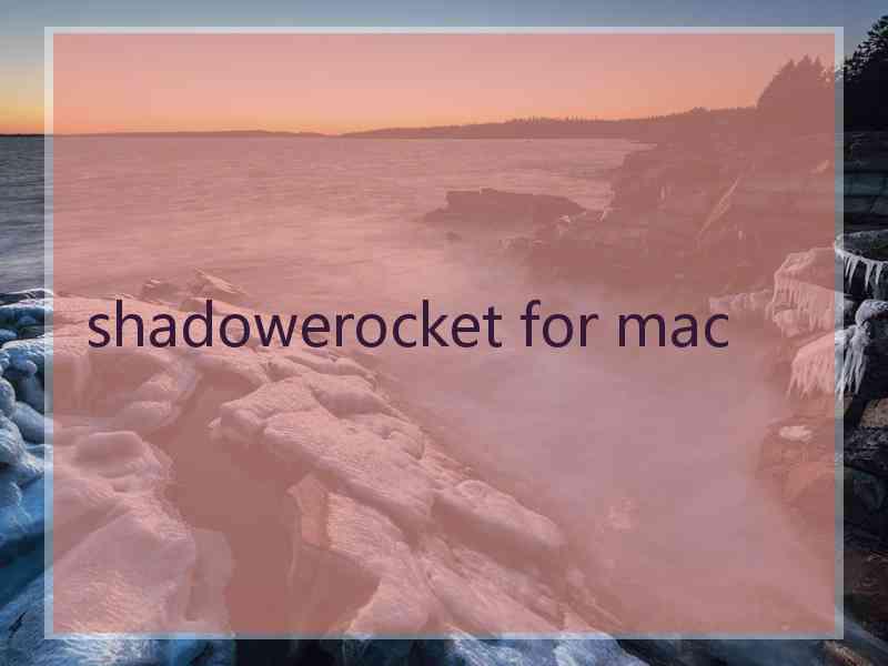 shadowerocket for mac