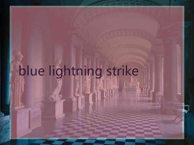 blue lightning strike